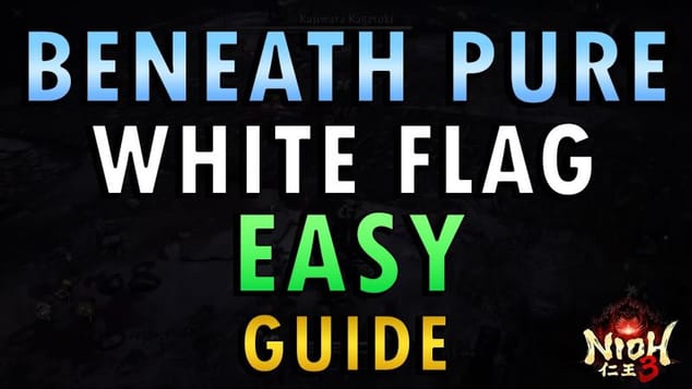 Nioh 3 – Beneath a Pure White Flag Mission Guide | Easy Method