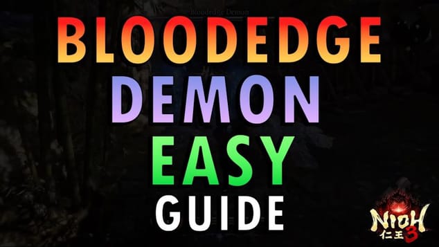 Nioh 3 – Bloodedge Demon Boss Guide | Easy Method