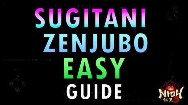 Nioh 3 – Sugitani Zenjubo Boss Guide | Easy Method
