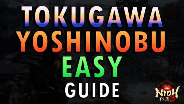 Nioh 3 – Tokugawa Yoshinobu Boss Guide | Easy Method