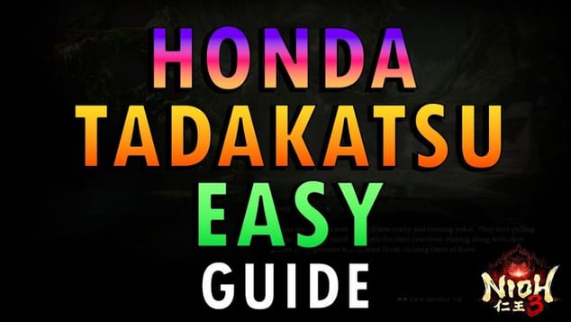 Nioh 3 – Honda Tadakatsu Boss Guide | Easy Method