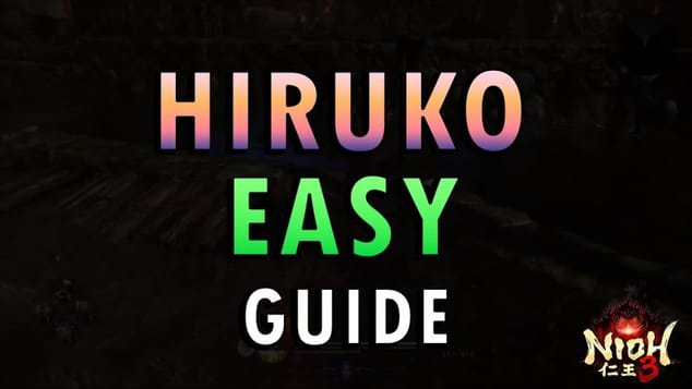 Nioh 3 – Hiruko Boss Guide | Easy Method