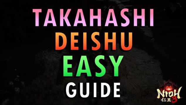 Nioh 3 – Takahashi Deishu Boss Guide | Easy Method