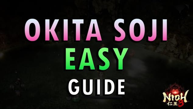 Nioh 3 – Okita Soji Boss Guide | Easy Method