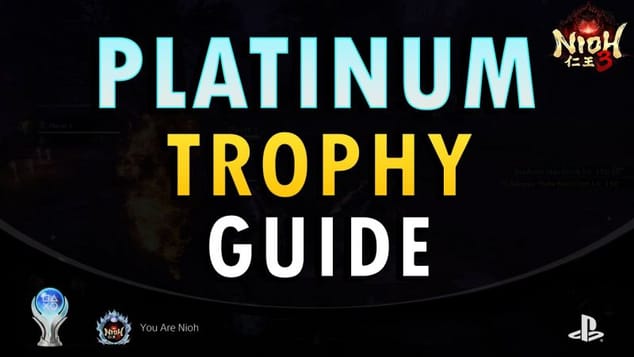Nioh 3 – Platinum Trophy Guide | All Achievements