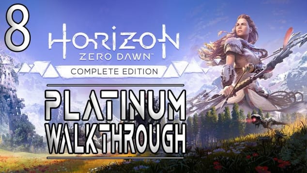 Horizon Zero Dawn - Platinum Walkthrough 8/11 - Full Game Trophy Guide