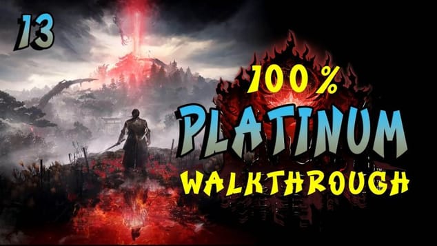 NIOH 3 - 100% Walkthrough 13/x- Platinum Trophy Guide