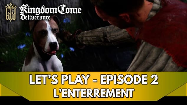 Kingdom Come Deliverance 1 Gameplay FR : Let's Play - Episode 2, l'Enterrement