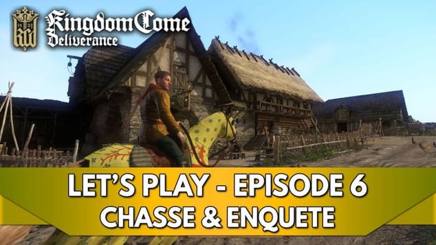 Kingdom Come Deliverance 1 Gameplay FR : Let's Play - Episode 6, Chasse aux Lapins & Enquête