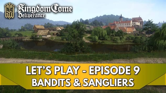 Kingdom Come Deliverance 1 Gameplay FR : Let's Play - Episode 9, Bandits & Sangliers