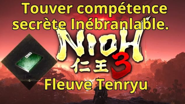 NIOH 3 Trouver le texte de compétences secrètes Inébranlable. Fleuve Tenryu. #nioh3 #soulslike