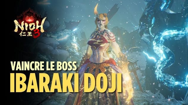 Vaincre le boss Ibaraki Doji - Nioh 3