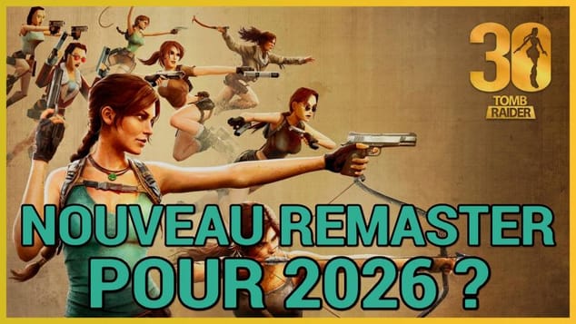 Tomb Raider 30th Anniversary : Un Nouveau Remaster