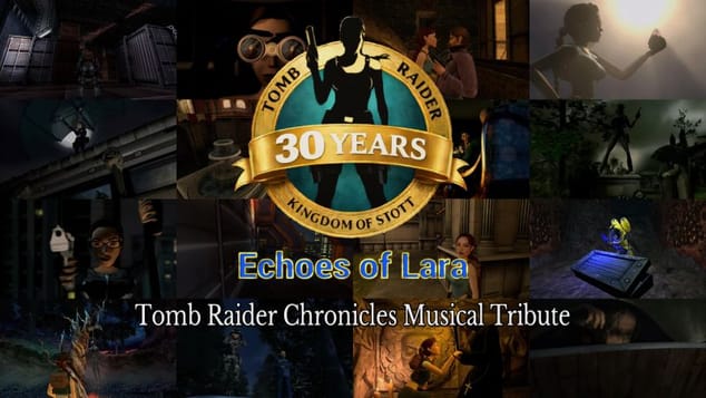 Echoes of Lara | Tomb Raider Chronicles Musical Tribute