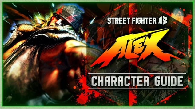 Street Fighter 6 - Guide Alex