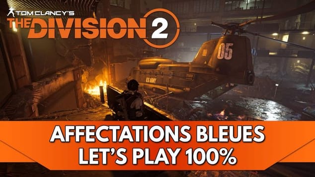 The Division 2 FR : Affectations Confidentielles - Let's Play 100%