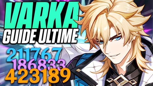 VARKA, LE 5★ TITANESQUE ! Guide ULTIME – Builds, 18 Teams et 5 Combos à Maîtriser | Genshin Impact