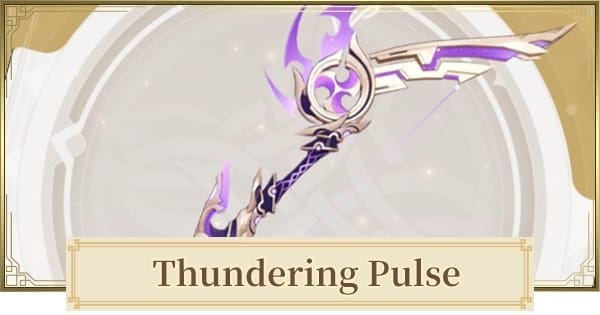 THUNDERING PULSE l'arme signature de yoimiya
