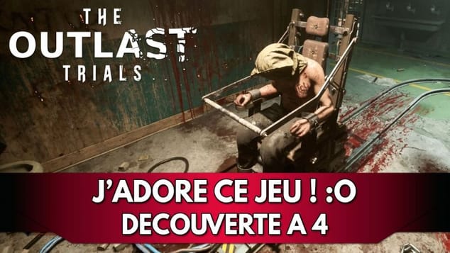 Outlast Trials Gameplay FR : j'Adore ce Jeu ! 😮 | Découverte à 4