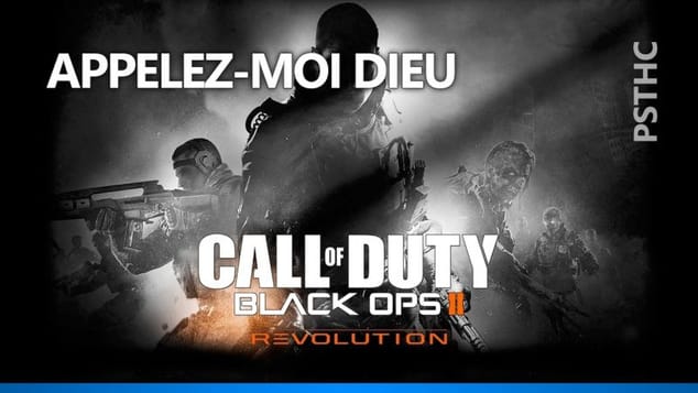 Black ops 2 [DLC] Revolution - I'm My Own Best Friend Trophy guide | Trophée Appelez-moi Dieu