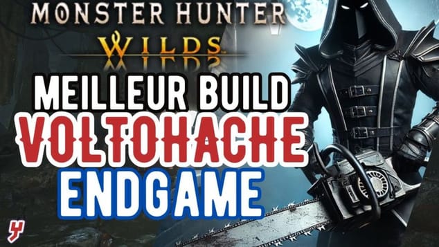 MEILLEUR BUILD VOLTO HACHE 100% CRITIQUE + CAP ÉLÉMENTAIRE du ENDGAME de Monster Hunter Wilds