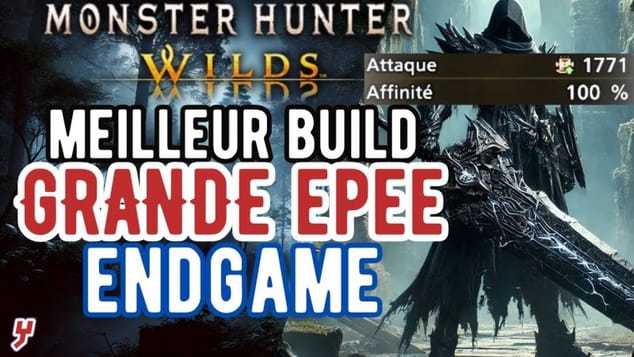 MEILLEUR BUILD GRANDE ÉPÉE DÉGÂTS MONSTRUEUX en ENDGAME de Monster Hunter Wilds