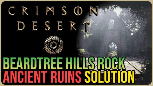 Beardtree Hills Rock Ruins Solution – Crimson Desert
