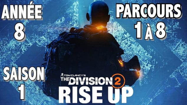 MISSION DE PARCOURS 1 à 8 - TUTO TOUS LES OBJECTIFS THE DIVISION 2 / RISE UP / MOBILISATION