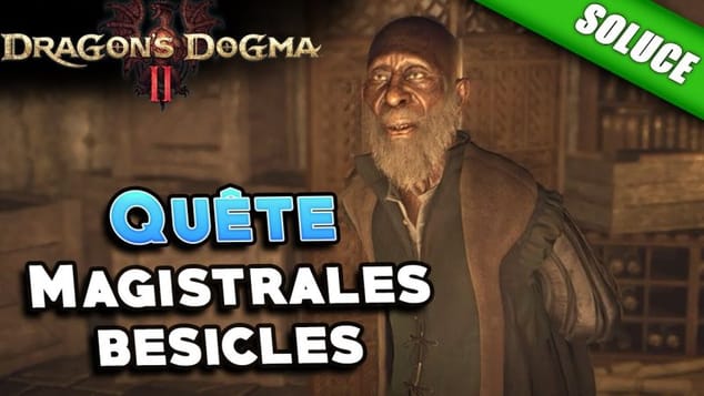 Magistrales besicles [Quête | Solution] - Dragon's Dogma 2