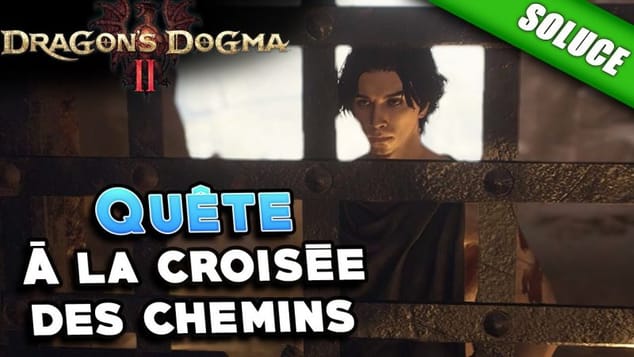À la croisée des chemins [Quête | Solution] - Dragon's Dogma 2