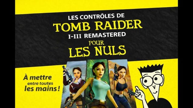 Les contrôles de Tomb Raider I-III pour les nuls