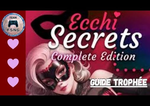ECCHI SECRETS guide trophée /trophy guide jeu gratuit