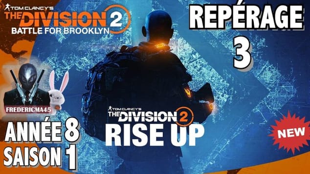 THE DIVISION 2 - REPÉRAGE 3 / CIBLE PRIORITAIRE 1 - Activité 1 2 3 & TRAQUE SAISON 1 ANNÉE 8