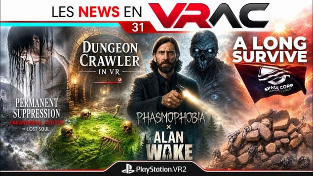 PSVR2 NEWS | NEW GAME - UPDATES - VR Games Showcase Soon | News en Vrac 31 | VRPlayer
