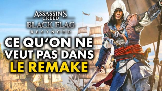 Assassin’s Creed Black Flag Resynced : Ce qu’on NE VEUT PAS dans le REMAKE 🏴‍☠️