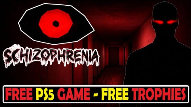 Schizophrenia Trophy & Achievement Walkthrough - Free PS5 Game With Easy Trophies