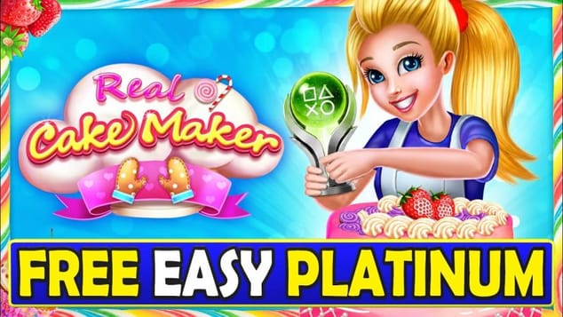 NEW Free & Easy Platinum Game - Real Cake Maker Quick Trophy Guide