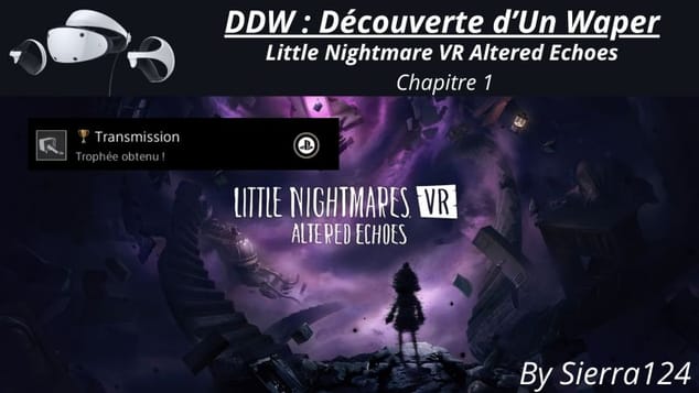 Début de Little nightmare VR Altred Echoes sur PSVR2