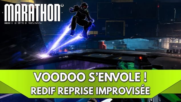 Marathon Gameplay FR : Redif Reprise Improvisée | Voodoo s'envole ! (et je suis full perdue xD)