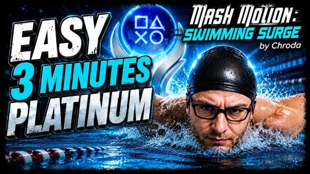 MASH MOTION: SWIMMING SURGE - Super EASY & FAST Platinum Game - Trophy Guide PS4/PS5