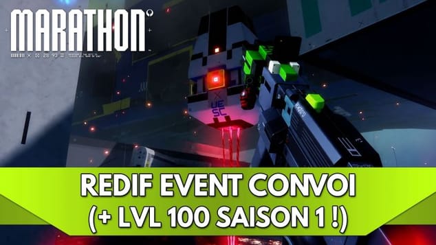Marathon Gameplay FR : Redif Event Convoi | (+ LVL 100 Saison 1 !)