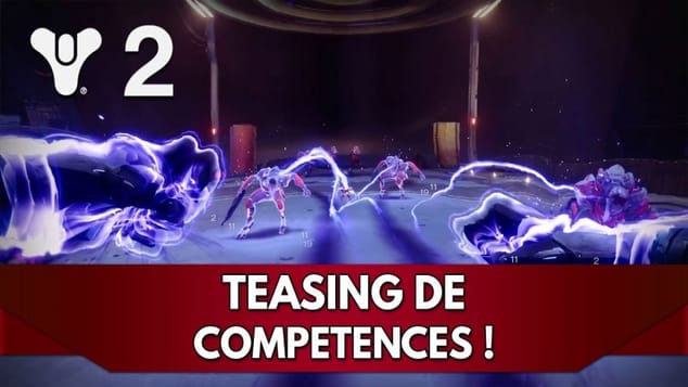 Destiny 2 FR : Teasing de Compétences ! 😮