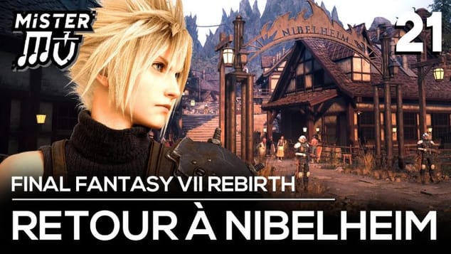 RETOUR À NIBELHEIM | Final Fantasy VII Rebirth (21)