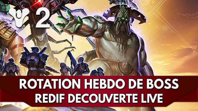 Destiny 2 FR : les Rotations Hebdo de Boss Panthéon | Redif Découverte Live