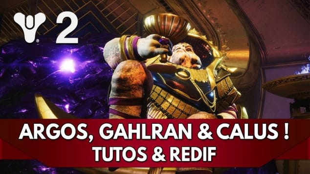 Destiny 2 Panthéon : Argos, Gahlran & Calus ! 🏆 | TUTOS 3 min par Boss & Redif du 1er Down