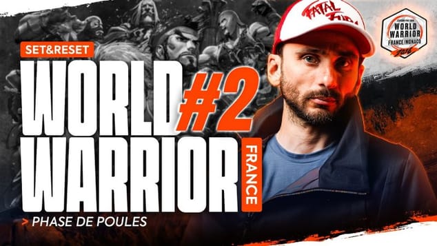 [#2] STREET FIGHTER 6 | POULES - SET&RESET WORLD WARRIOR FR 2026