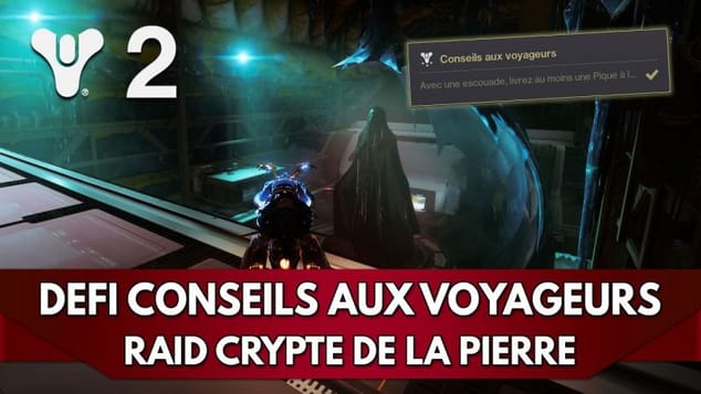 Destiny 2 FR : Défi Conseils aux Voyageurs | Raid Crypte de la Pierre improvisé !