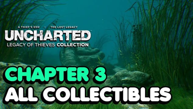 Uncharted 4 - Chapter 3 All Collectible Locations (All Treasures, Journal Entries, Notes...)