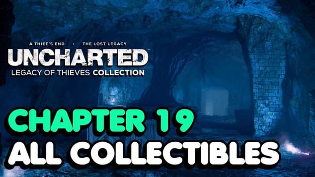 Uncharted 4 - Chapter 19 All Collectible Locations (All Treasures, Journal Entries, Notes...)
