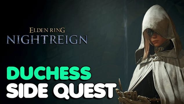 Elden Ring: Nightreign – Duchess Side Quest Guide (All Remembrances & Memories)